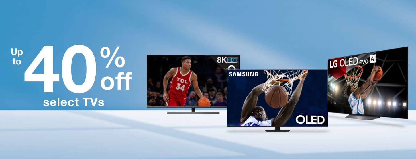 March Into Savings! Up to 40% off select TVs. Samsung, LG, SONY